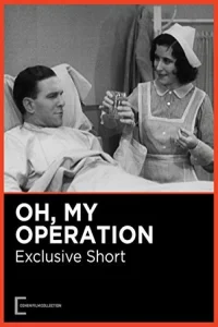 Oh, My Operation - Poster