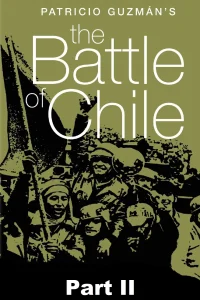 The Battle of Chile: Part II