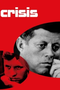 بحران: پشت یک تعهد ریاست جمهوری - Poster