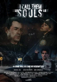 I Call Them "Souls" - Poster