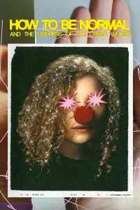 How to Be Normal and the Oddness of the Other World