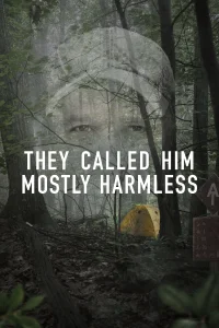 They Called Him Mostly Harmless - Poster