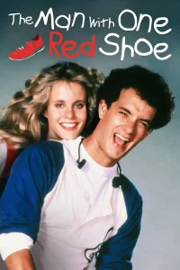 The Man with One Red Shoe - Poster
