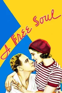 A Free Soul - Poster