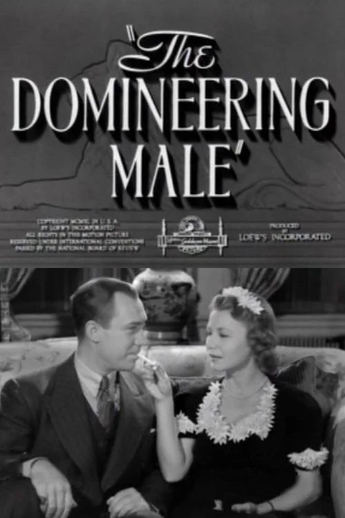 The Domineering Male