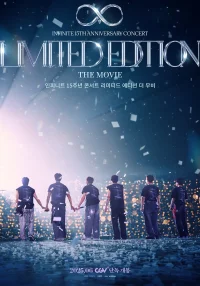 INFINITE 15TH ANNIVERSARY CONCERT 'LIMITED EDITION' THE MOVIE