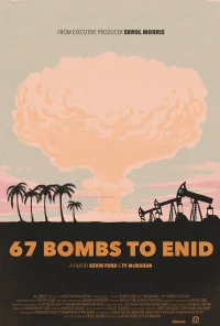 67 Bombs to Enid - Poster