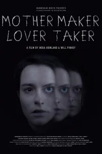 مادر سازنده، عاشق گیرنده - Movie Poster