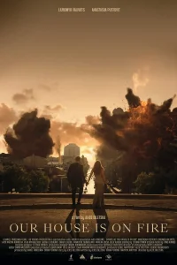 Our House Is on Fire