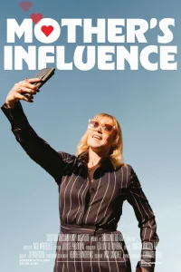 Mother's Influence - Poster