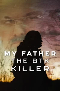My Father, the BTK Killer - Poster