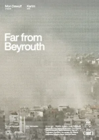 Far from Beyrouth - Poster