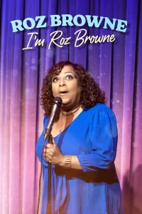 Roz Browne: I'm Roz Browne - Poster