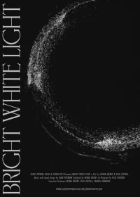 Bright White Light - Poster