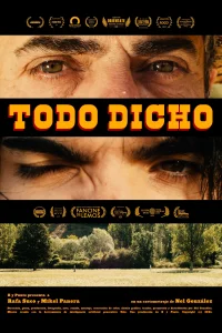 Todo Dicho - Poster