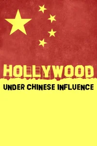 Hollywood Under Chinese Influence - Poster