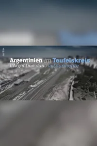آرژانتین در دور باطل - آیا مایلی تغییر را به ارمغان می‌آورد؟ - Poster