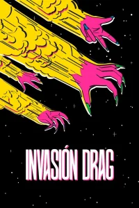 Drag Invasion - Poster