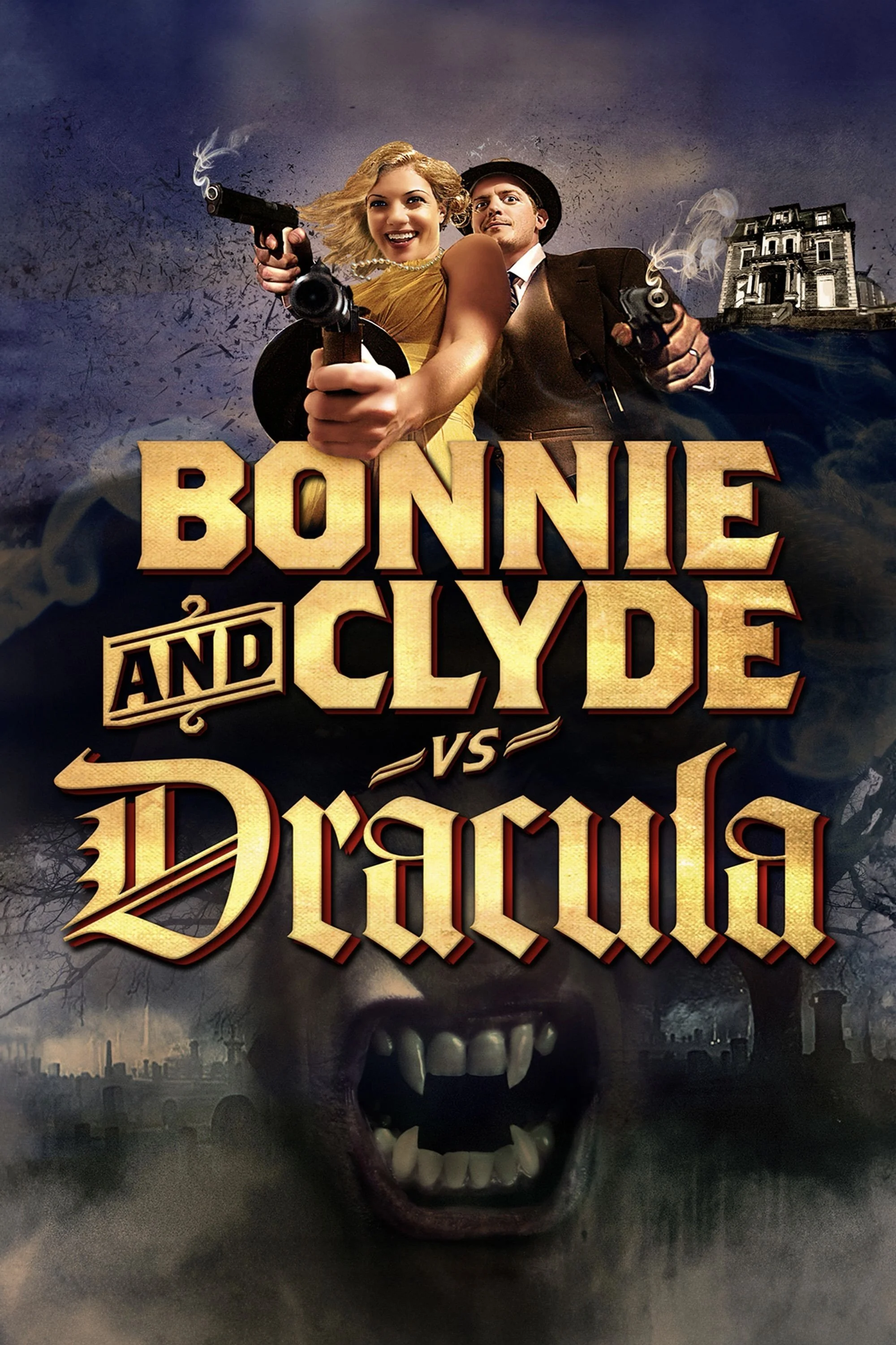 Bonnie و Clyde در برابر Dracula