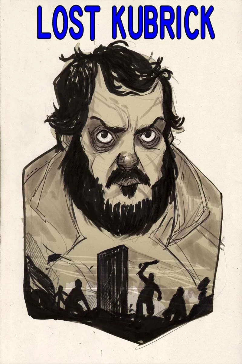 Kubrick گمشده: فیلم‌های نیمه تمام استنلی کوبریک