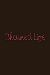 Charmed Life