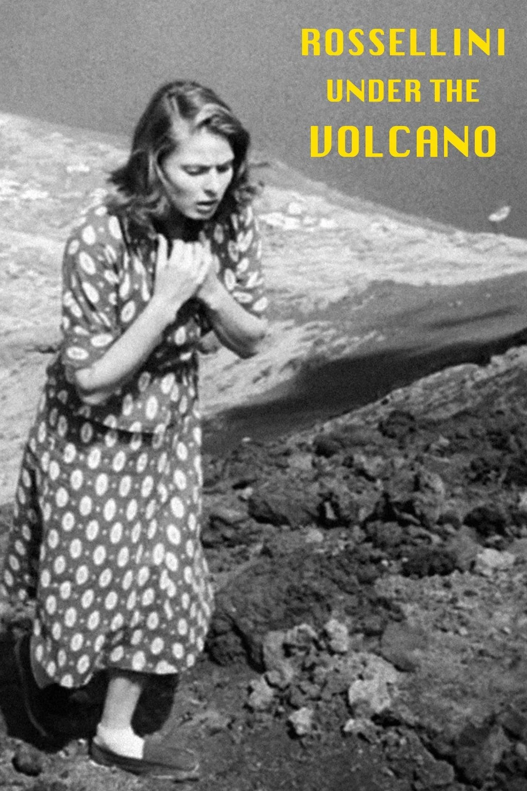 rossellini under the volcano