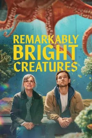 Remarkably Bright Creatures - Poster