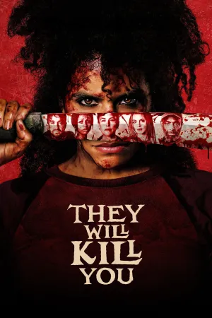 They Will Kill You - Poster