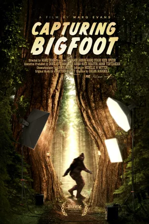 Capturing Bigfoot - Poster