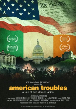 مشکلات آمریکایی: حکایت دو دموکراسی - Poster
