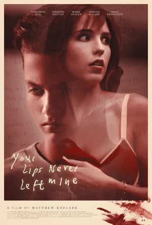 Your Lips Never Left Mine - Poster