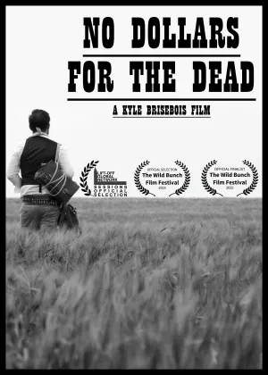 No Dollars For The Dead - Poster