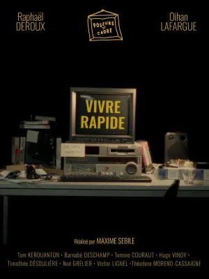 Vivre Rapide - Poster