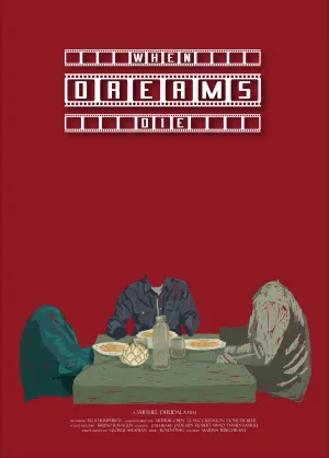 When Dreams Die - Poster
