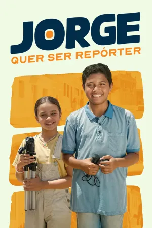 Jorge Quer Ser Repórter - Poster