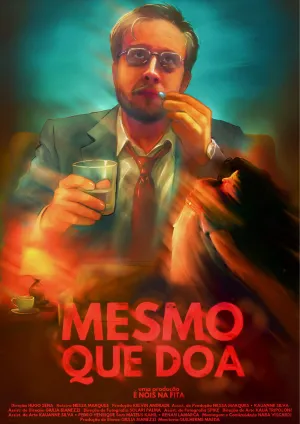 حتی اگر درد داشته باشد - Poster