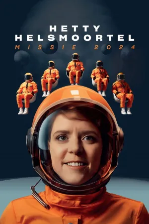 Hetty Helsmoortel: Missie 2024 - Poster