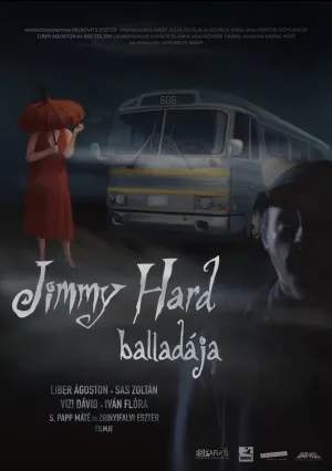 The Ballad of Jimmy Hard - Poster