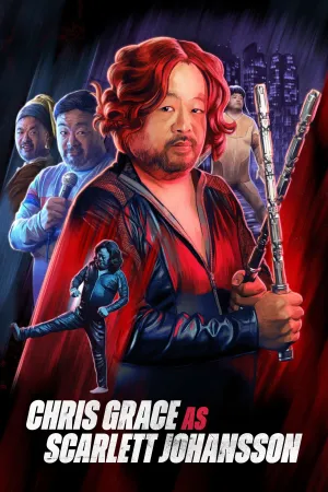 Chris Grace: As Scarlett Johansson - Movie Poster