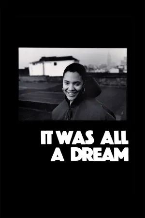 It Was All a Dream - Poster