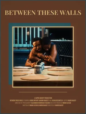 Between These Walls - Poster