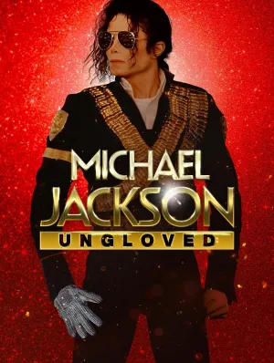 Michael Jackson: Ungloved - Movie Poster