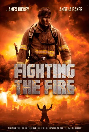 Fighting the Fire - Movie Poster