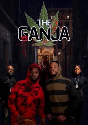 The Ganja - Movie Poster
