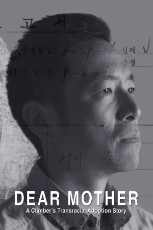 Dear Mother - A Climber's Transracial Adoption Story - Poster