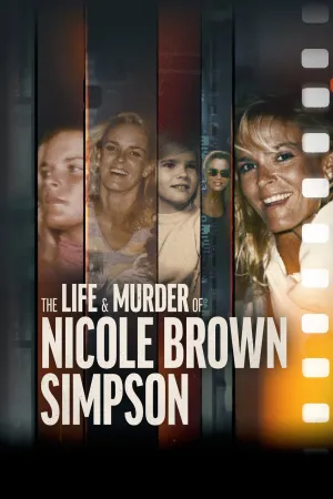 The Life & Murder of Nicole Brown Simpson - Poster