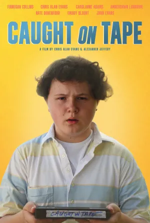 Caught On Tape - Poster