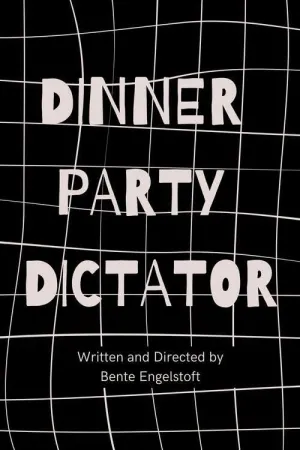 Dinner Party Dictator - Poster