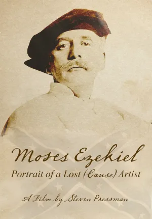 Moses Ezekiel: Portrait of a Lost Artist - Poster