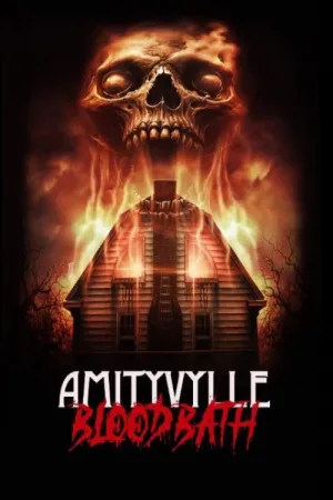 Amityville Bloodbath - Poster